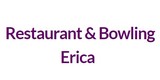 Restaurant & Bowling Erica
