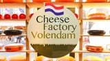 Cheese Factory Volendam