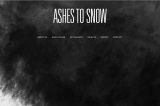 ASHES TO SNOW